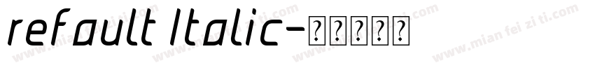 refault Italic字体转换